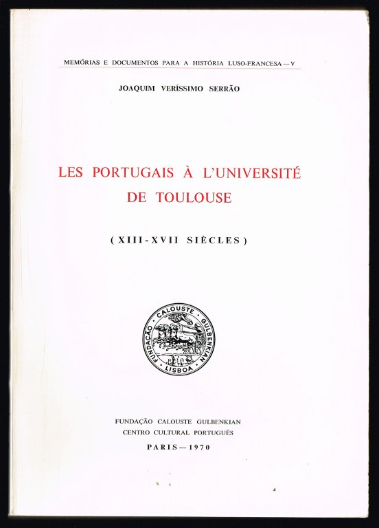 LES PORTUGAIS  LUNIVERSIT DE TOULOUSE (XIII-XVII sicles)